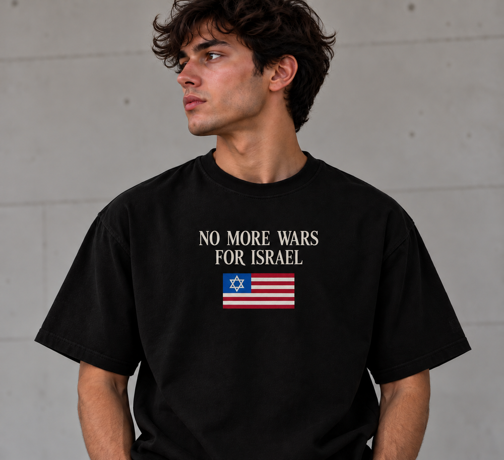 No More Wars For Israel Shirt